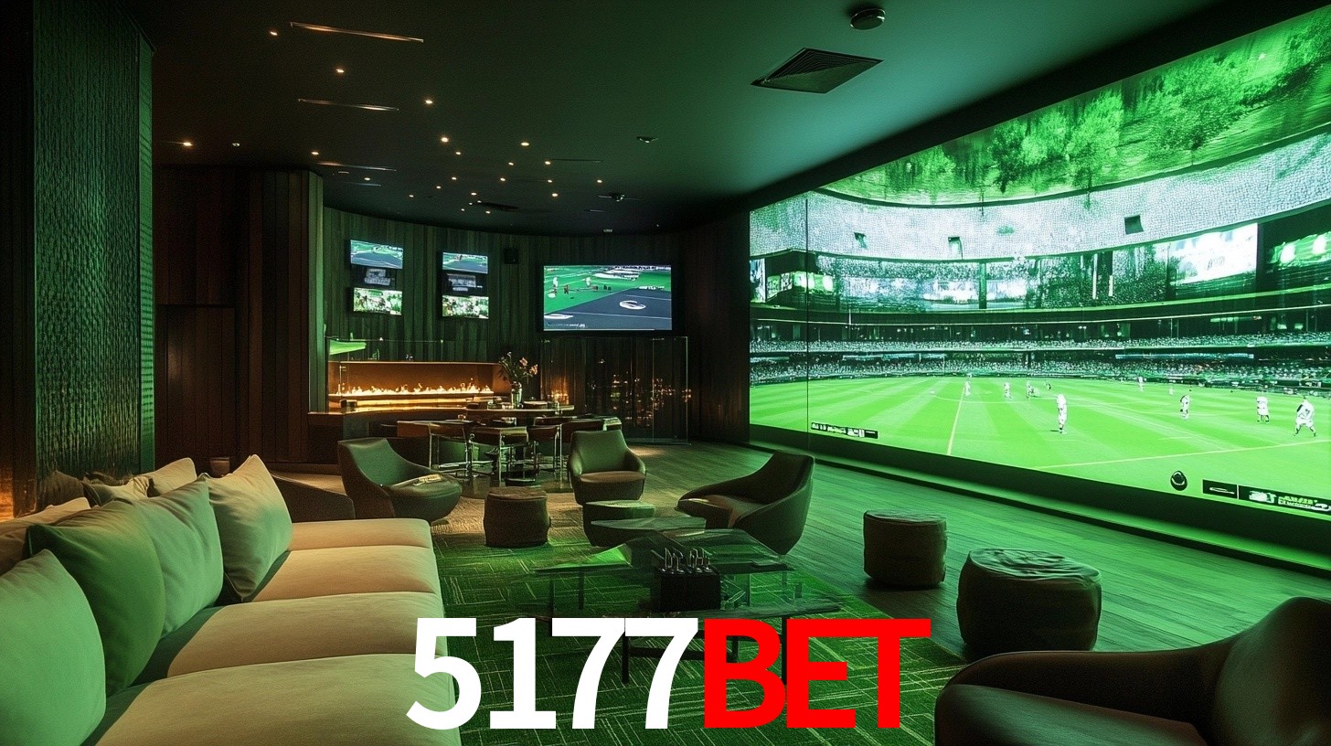 5177bet: Seu Especialista em Apostas Esportivas Brasileiras